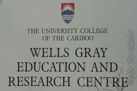 Wells Gray Wilderness Research Center Sign